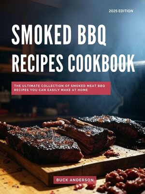 cover image of Smoked BBQ Recipes Cookbook